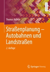 Straßenplanung  Autobahnen und Landstraßen