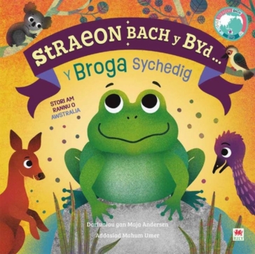 Straeon Bach y Byd: Broga Sychedig, Y / Thirsty Frog, The - Kathryn Jewitt