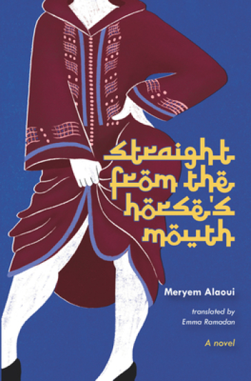 Straight From The Horse's Mouth - Meryem Alaoui