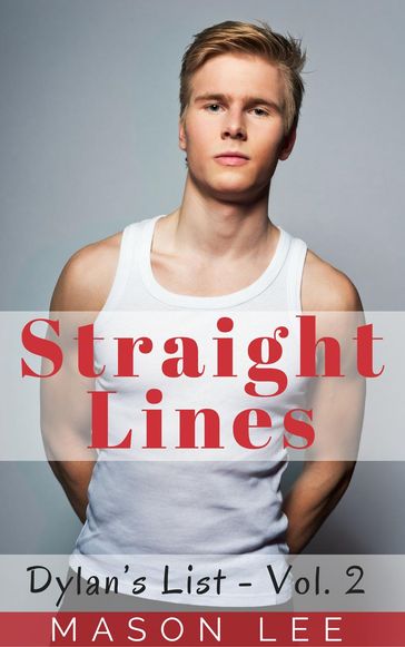 Straight Lines (Dylan's List - Vol. 2) - Mason Lee