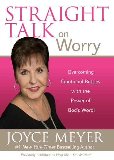 Straight Talk on Worry - Joyce Meyer