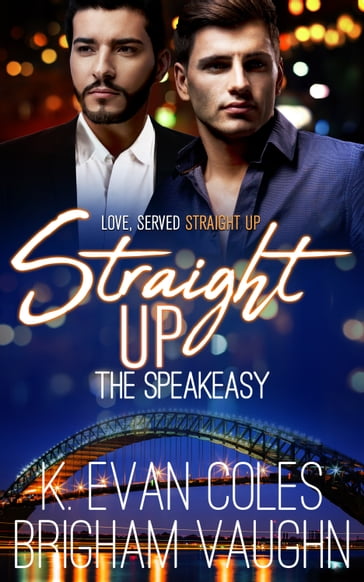 Straight Up - Brigham Vaughn - K. Evan Coles