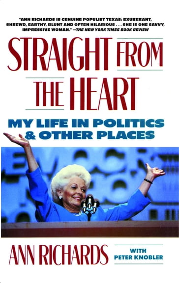 Straight from the Heart - Ann Richards