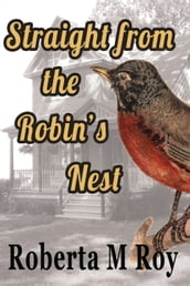 Straight from the Robin