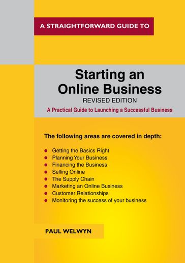 Straightforward Guide to Starting an Online Business 2nd Ed. - Paul Welwyn