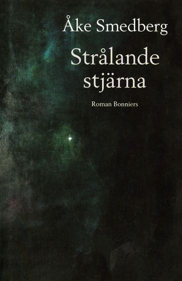 Stralande stjärna - Åke Smedberg - Birgitta Emilsson