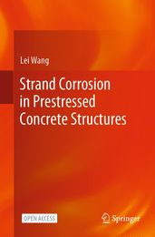 Strand Corrosion in Prestressed Concrete Structures