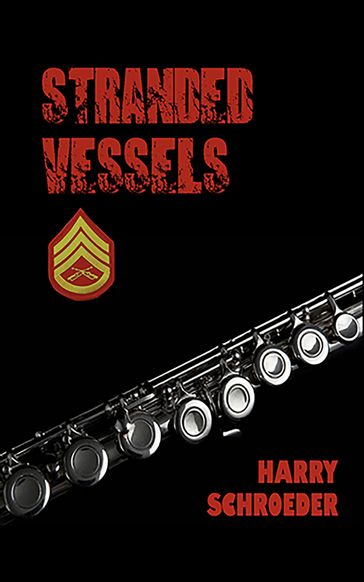 Stranded Vessels - Harry Schroeder