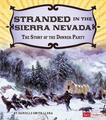 Stranded in the Sierra Nevada - Danielle Smith-Llera