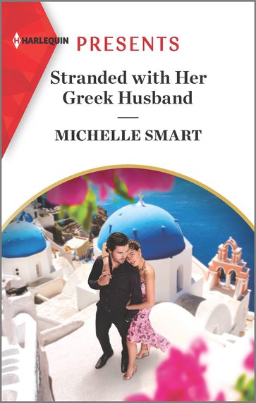 Stranded with Her Greek Husband - Michelle Smart