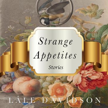 Strange Appetites - Lâle Davidson