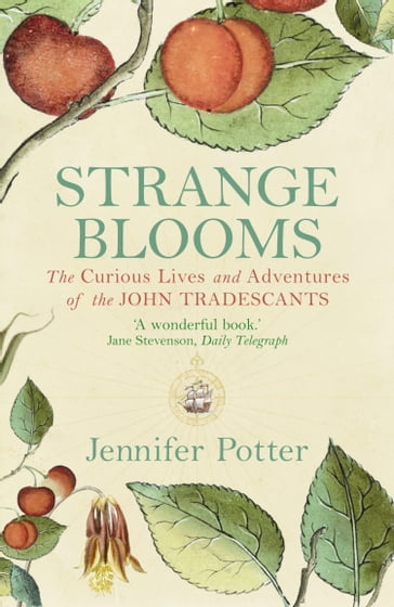 Strange Blooms - Jennifer Potter
