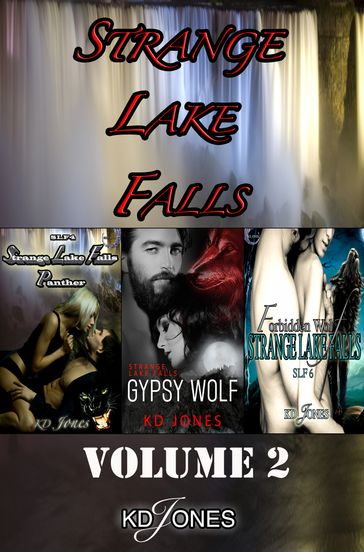 Strange Lake Falls Volume 2 - KD Jones
