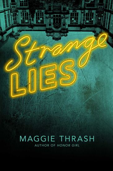 Strange Lies - Maggie Thrash