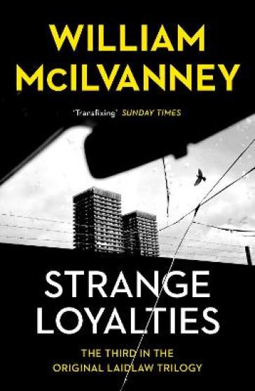 Strange Loyalties - William McIlvanney