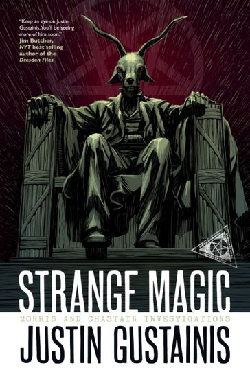 Strange Magic - Justin Gustainis