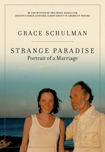 Strange Paradise - Grace Schulman