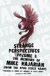Strange Perspectives Volume 1