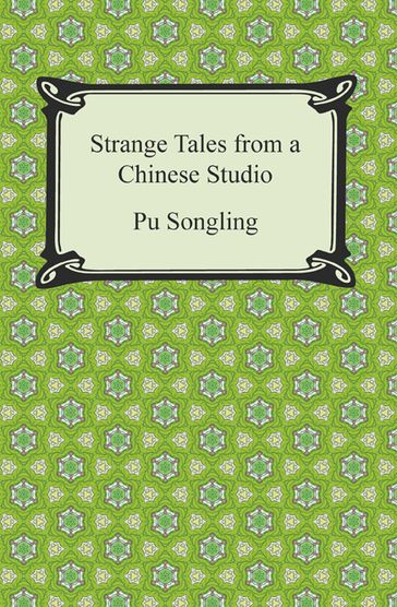 Strange Tales from a Chinese Studio - Songling Pu
