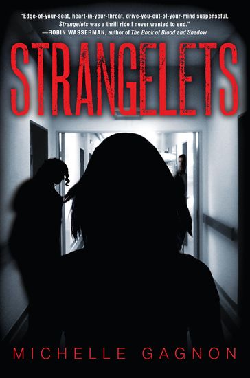 Strangelets - Michelle Gagnon