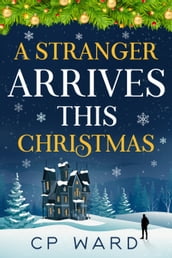 A Stranger Arrives This Christmas
