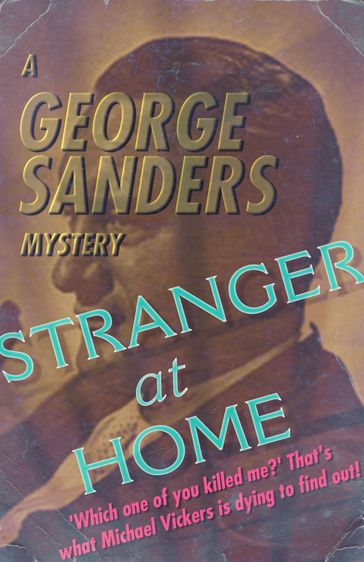 Stranger At Home - George Sanders