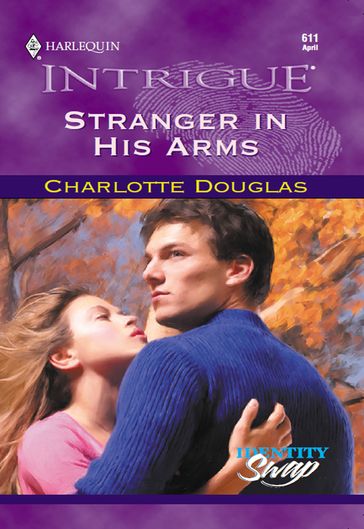 Stranger In His Arms (Mills & Boon Intrigue) - Charlotte Douglas