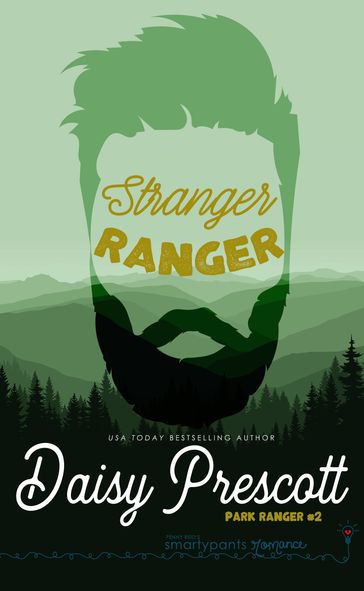 Stranger Ranger - Daisy Prescott - Smartypants Romance