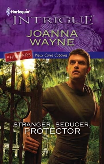 Stranger, Seducer, Protector - Joanna Wayne