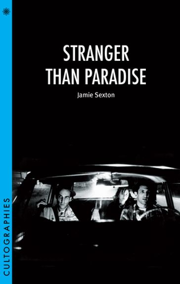Stranger Than Paradise - Jamie Sexton