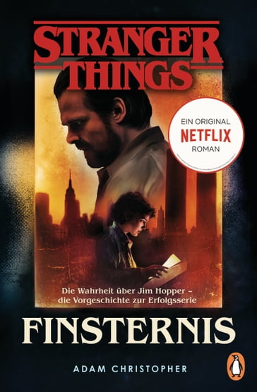 Stranger Things: Finsternis - DIE OFFIZIELLE DEUTSCHE AUSGABE  ein NETFLIX-Original - Adam Christopher