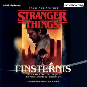 Stranger Things: Finsternis DIE OFFIZIELLE DEUTSCHE AUSGABE  ein NETFLIX-Original - Adam Christopher