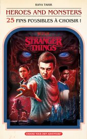 Stranger Things : Héros et Monstres (25 fins possibles à choisir)