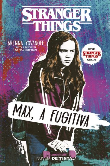 Stranger Things: Max, a fugitiva (Série Stranger Things 1) - Brenna Yovanoff