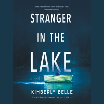 Stranger in the Lake - Kimberly Belle