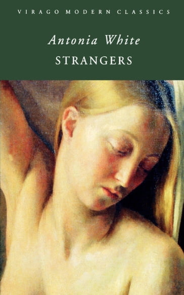 Strangers - Antonia White