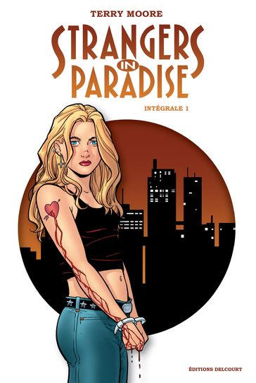 Strangers in Paradise Intégrale I - Terry Moore