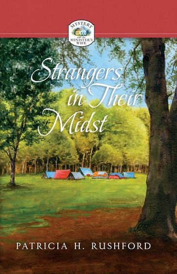 Strangers in Their Midst - Patricia H. Rushford