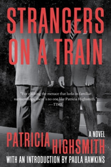 Strangers on a Train - Patricia Highsmith