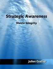 Strategic Awareness - Matrix Integrity