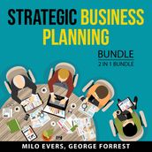 Strategic Business Planning Bundle, 2 in 1 Bundle