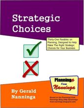 Strategic Choices