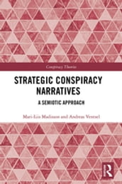Strategic Conspiracy Narratives
