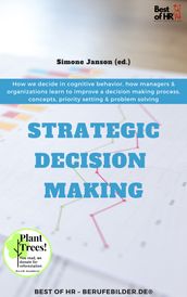 Strategic Decision Making