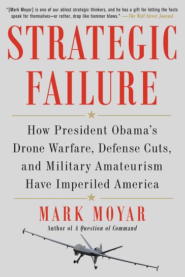 Strategic Failure - Mark Moyar