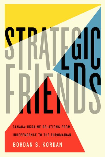 Strategic Friends - Bohdan S. Kordan