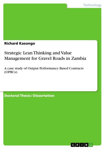 Strategic Lean Thinking and Value Management for Gravel Roads in Zambia - Richard Kasongo