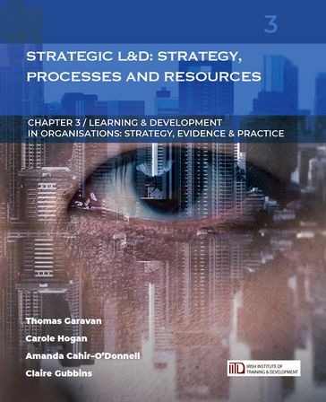 Strategic Learning & Development: Strategy, Processes and Resources: (Learning & Development in Organisations series #3) - Amanda Cahir-O