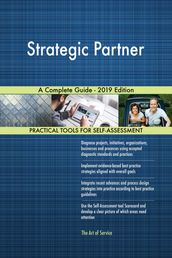Strategic Partner A Complete Guide - 2019 Edition
