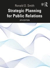 Strategic Planning for Public Relations